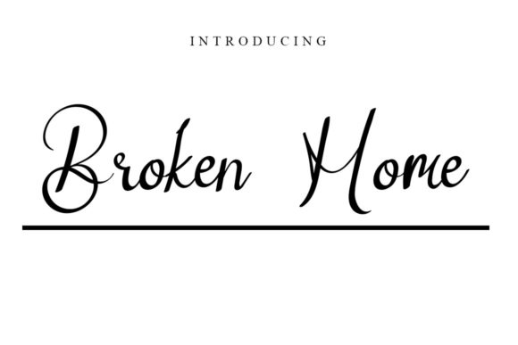 Broken Home: A Sweet Script Font for Branding