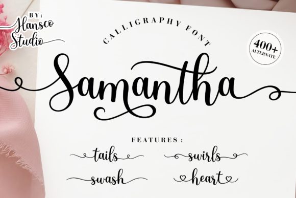 Samantha Calligraphy: A Modern Script Font for Editors