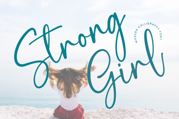 Strong Girl: The Elegant Script Font for Campaigns